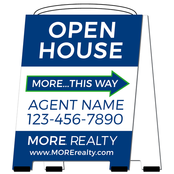 MORE Realty Custom Open House A-Frame Sign