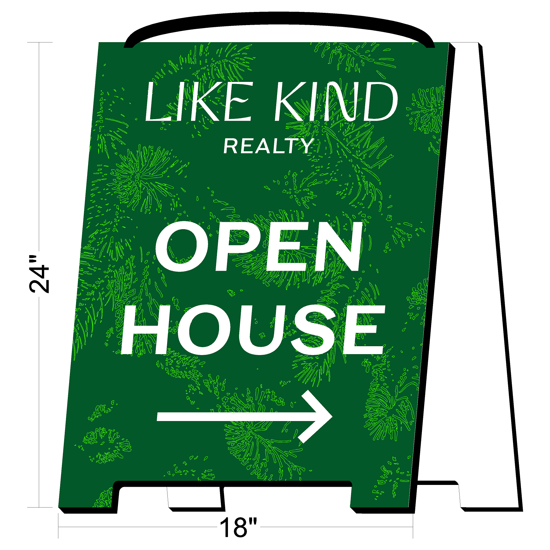 Like Kind Open House A-Frame Sign