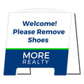 MORE Realty Please Remove Shoes Sign (Open House)