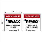 Remax Open House Please Remove Shoes Sign