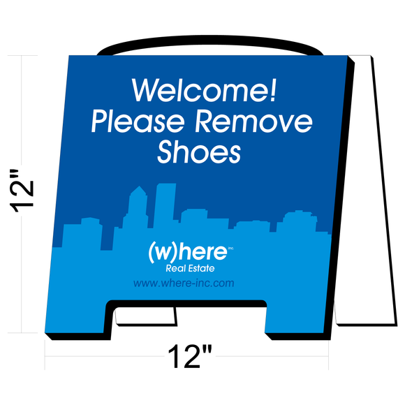 Where Open House Sign - Please Remove Shoes