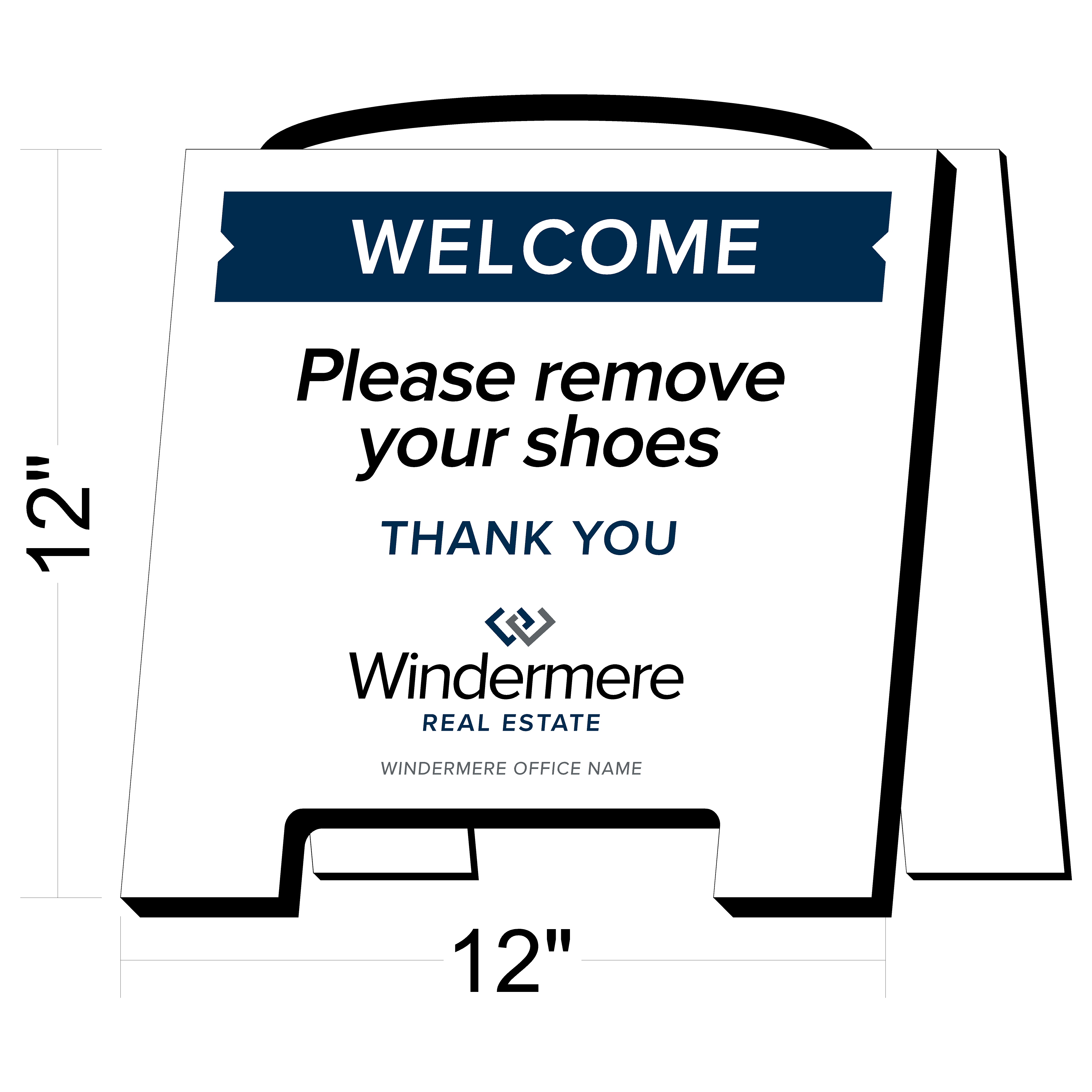 Windermere Please Remove Shoes Sign (Open House)